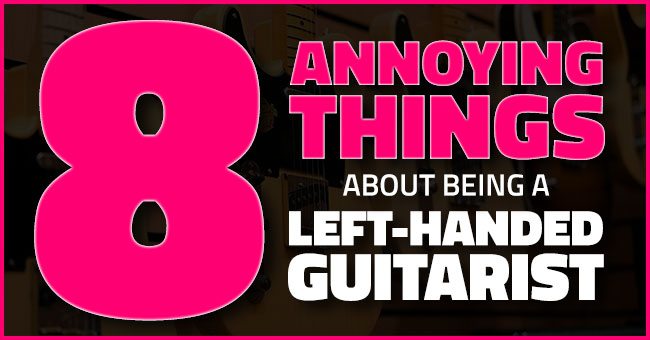 8 Left Handed Guitar Disadvantages