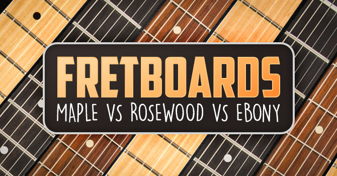 Best Wood For Guitar Fretboard