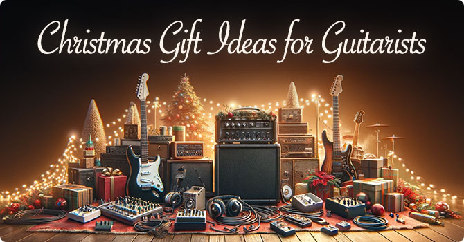 Christmas Gifts For Guitar Players