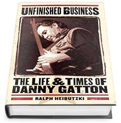 Music Autobiography - Danny Gatton - Unfinished Business