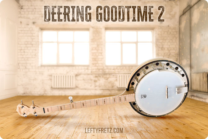 Deering Goodtime 2 Banjo