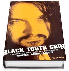 Musician Memoirs - Dimebag Darrell Abbott - Black Tooth Grin