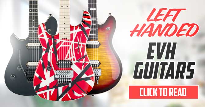 EVH Left Handed Guitars