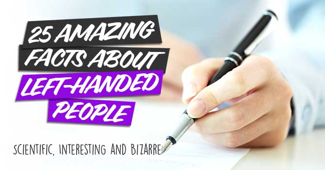 Facts About Left Handed People