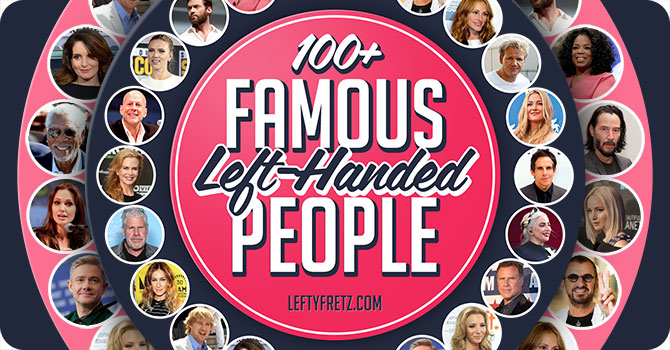 Left Handed Celebrities