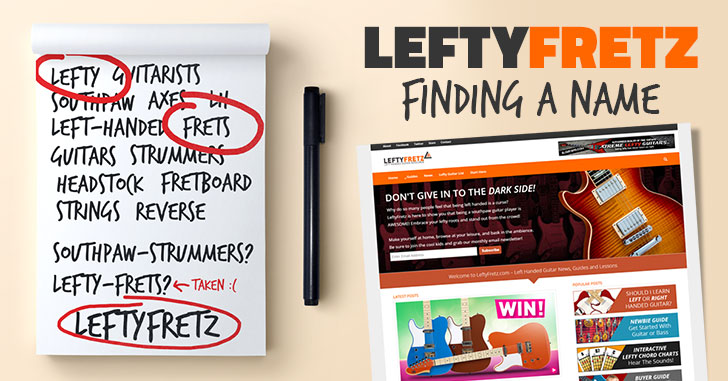 Coming Up With the Name LeftyFretz