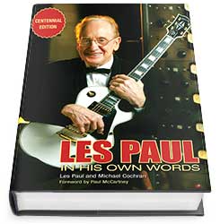 Les Paul - In His Own Words