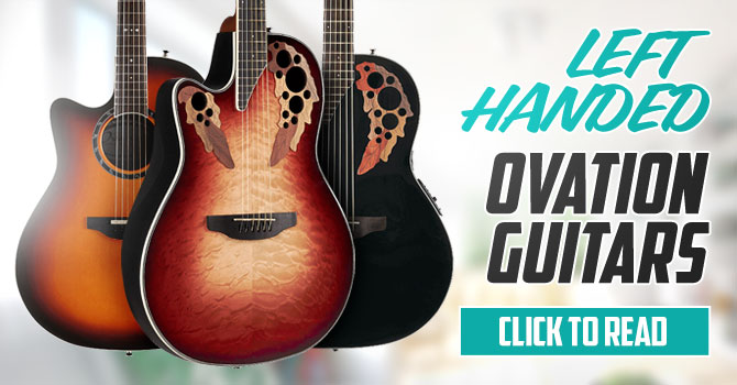 Ovation Left Handed Guitars