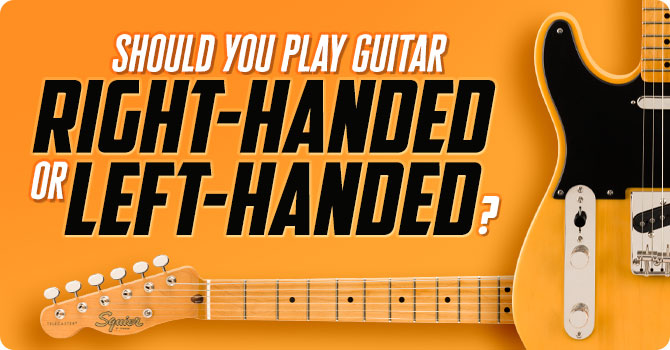 Play Left-Handed or Right-Handed Guitar