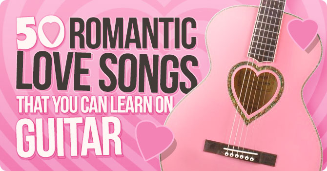 Romantic Guitar Love Songs