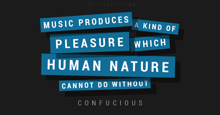 Confucious Music Quote