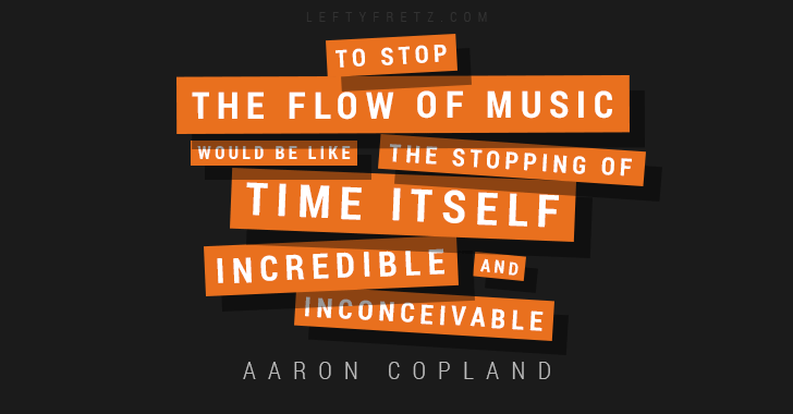 Aaron Copland Music Quote