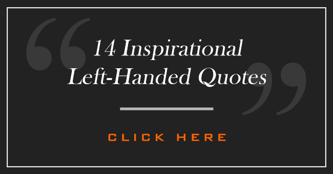 Quotes About Left Handers