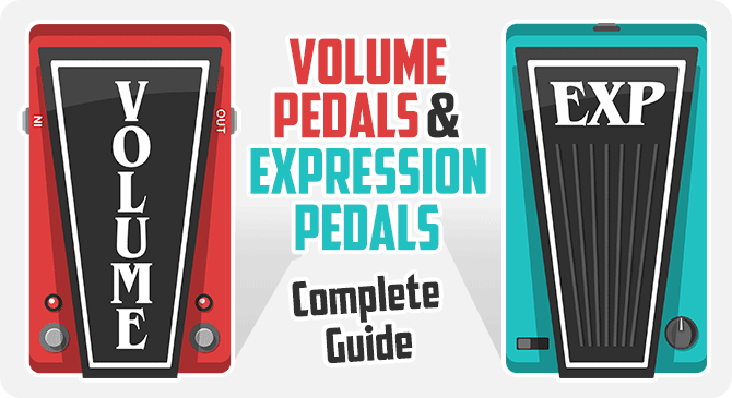 Volume Pedal & Expression Pedal Guide